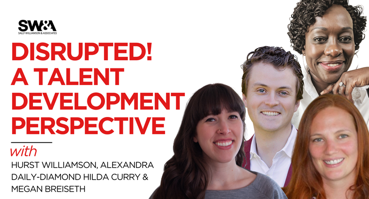 Disrupted! A Talent Development Perspective