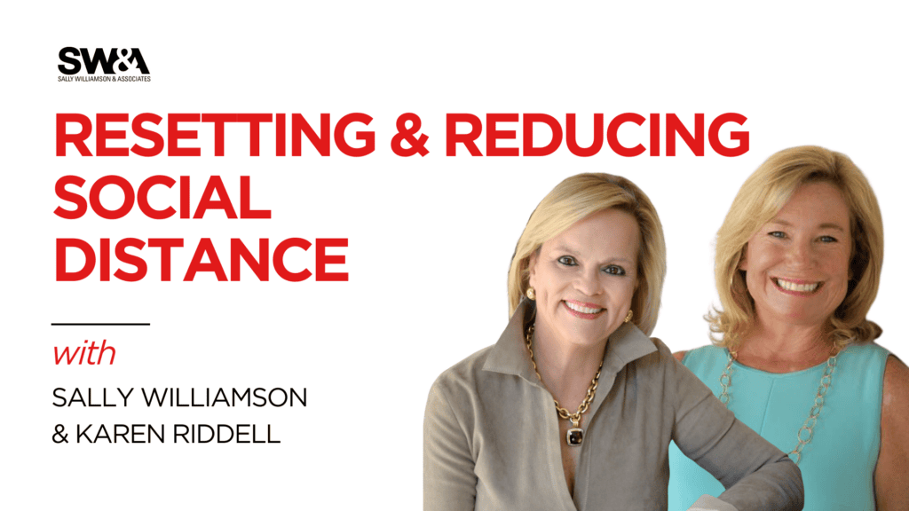 Resetting & Reducing Social Distance with Karen Riddell 2 Building connection in the workplace