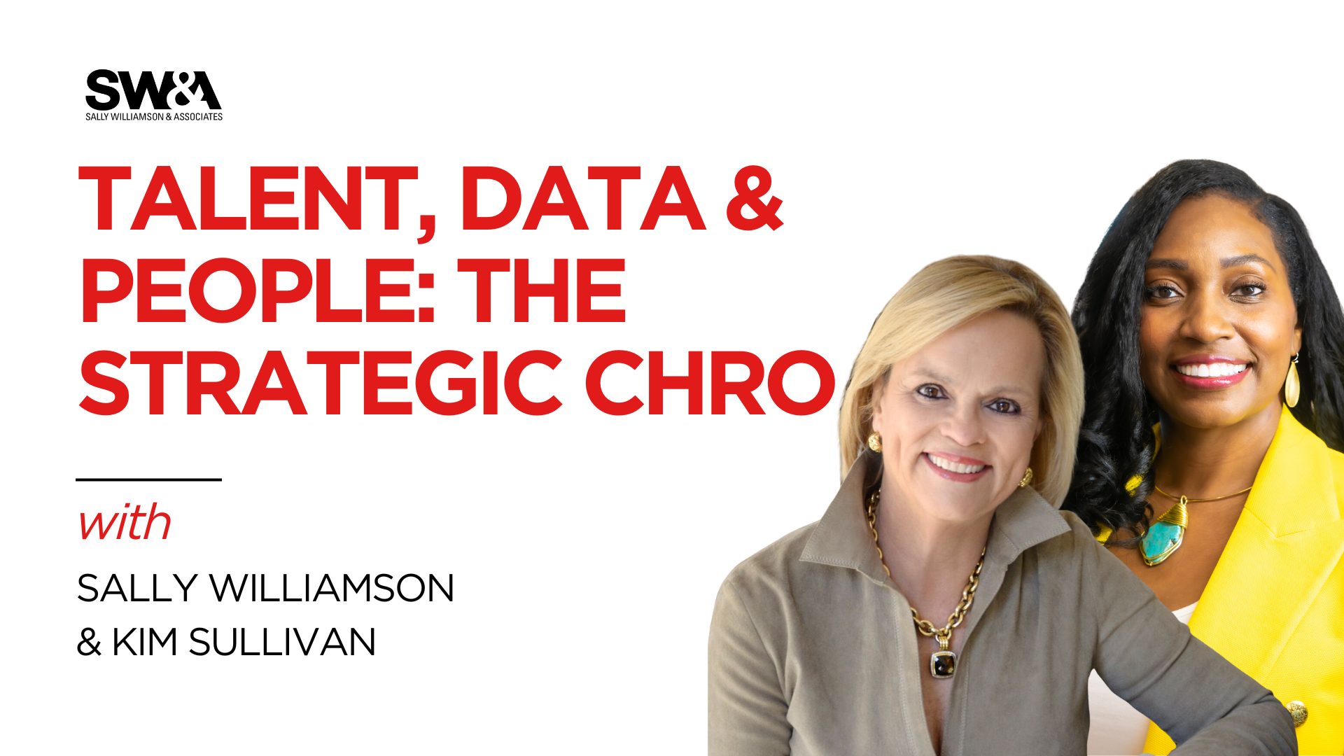 Talent, Data & People: The Strategic CHRO with Kim Sullivan