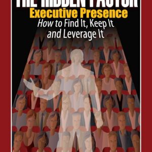 Executive Presence Book | The Hidden Factor